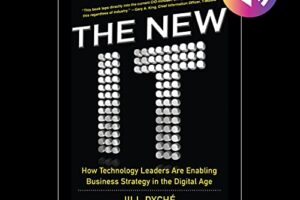 The New IT · How Technology Leaders are Enabling Business Strategy in the Digital Age · Book Review