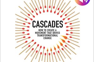 Cascades · How to Create a Movement That Drives Transformational Change · Book Review