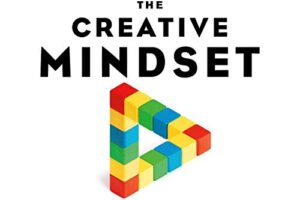 The Creative Mindset · Mastering the Six Skills That Empower Innovation · Book Review