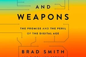 Tools and Weapons · The Promise and the Peril of the Digital Age · Book Review