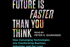 The Future Is Faster Than You Think · Book Review