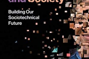 Technology & Society · Building our Sociotechnical Future · Book Review