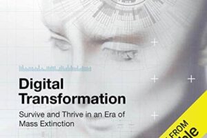 Digital Transformation · Survive and Thrive in an Era of Mass Extinction · Book Review