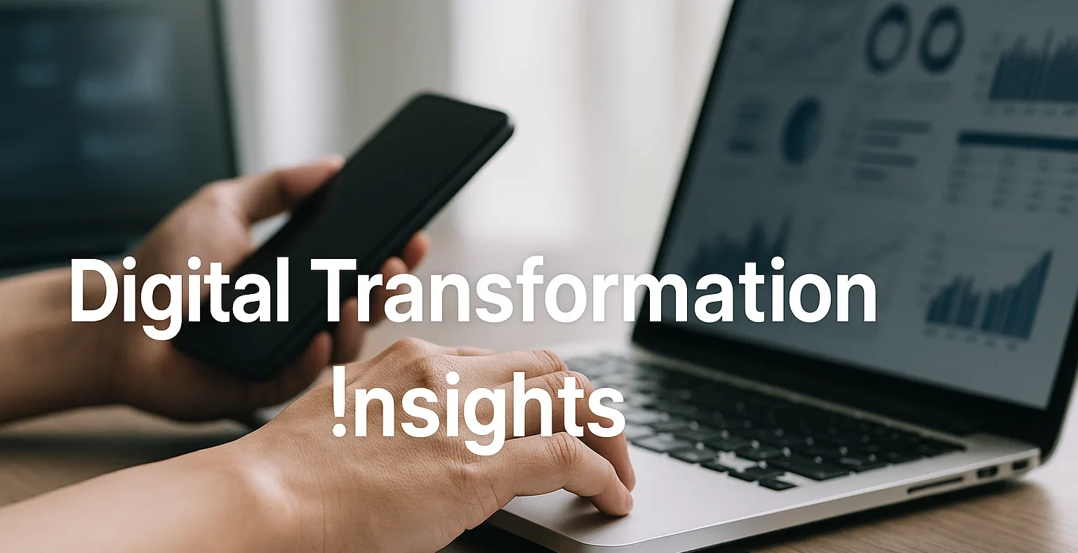 Digital Transformation Insights