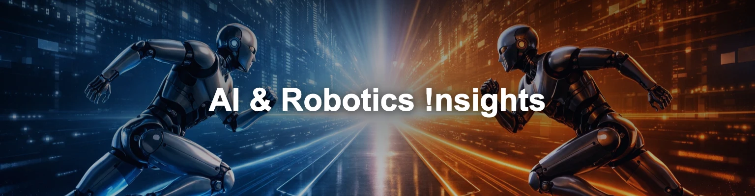 AI & Robotics Insights