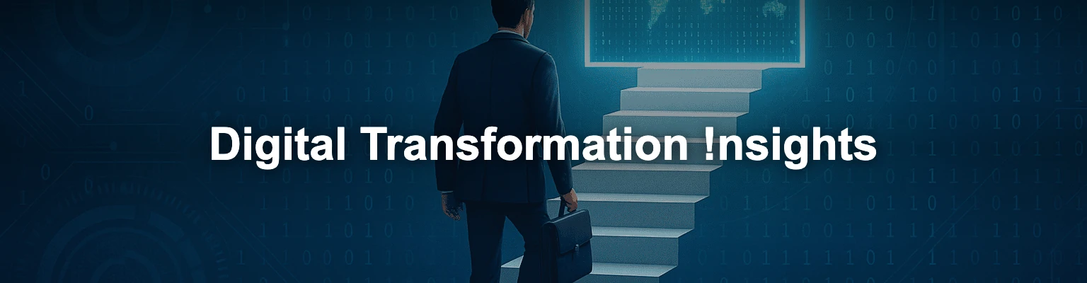 Digital Transformation Insights